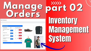 #21 How to Manage Orders Part 02 | Laravel 12 - Inventory Management System Project