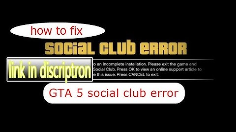 how to fix GTA 5  Social club error