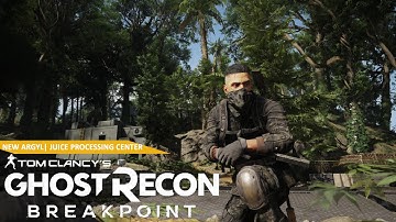 NEW ARGYLL | JUICE PROCESSING CENTER | GHOST RECON BTREAKPOINT