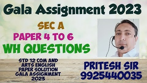 Std 12 Gala Assignment English Paper Solution 2023/ Wh questions or Framing questions MCQ/Grammar