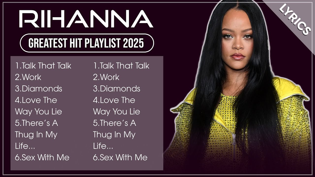 RIHANNA 2025 MIX RIHANNA Best Songs Of All Time RIHANNA Full Album Maxresdefault