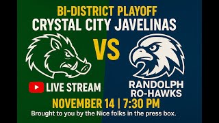 Crystal City Javelinas vs Randolph Ro-Hawks | 2025 Bi-District Playoff | Texas High School Football