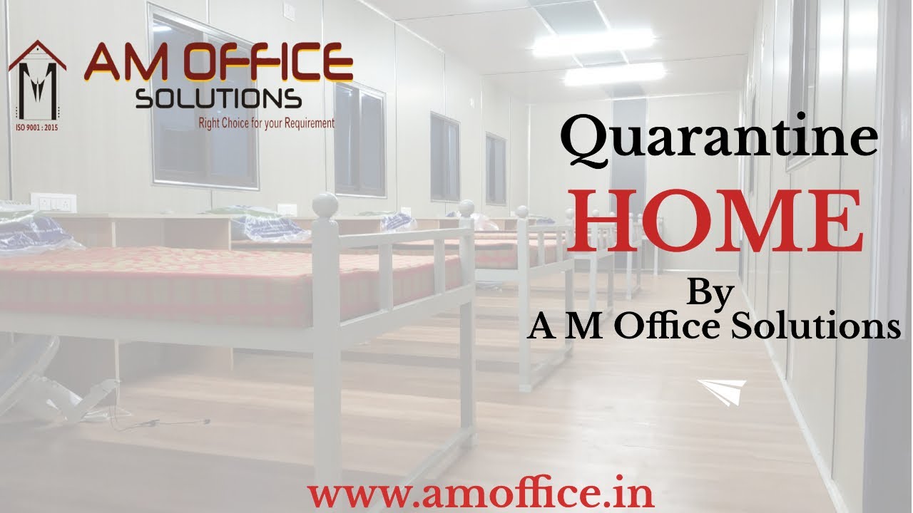Quarantine Home Developed By AM Office Solutions Bangalore
