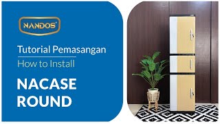 Tutorial Pemasangan Nacase Round - Naiba Houseware