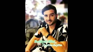 Deyme Deyme Bextiyar Bilal