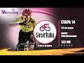 🔴En vivo GIRO DE ITALIA 2026 | Etapa 14 | VINGEGAARD - PELLIZZARI - BERNAL - SILVA #GirodeItalia
