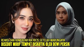 DEWI PERSIK SINDIR HALUS RIA RICIS KATAKAN WARUNG BARUNYA MIRIP TEMPAT DISKOTIK