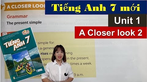 Tiếng Anh lớp 7 Mới - Unit 1 A Closer look 2 - Hobbies - Sách Global | HeartQueen Quyên Hoàng