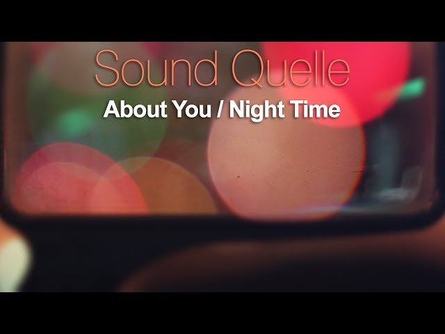 Sound Quelle - About You