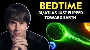 3I/ATLAS Just FLIPPED Its Anti-Tail Pointing Toward Earth | Brian Cox for Sleep