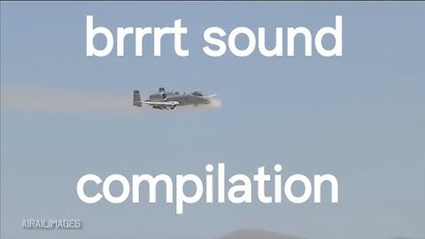 brrrt sound compilation (A-10, F-16, F-22, F-35, F-15, c-ram)