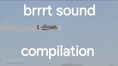 brrrt sound compilation (A-10, F-16, F-22, F-35, F-15, c-ram)