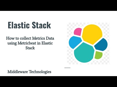 How to collect Metrics Data using Metricbeat in Elastic Stack