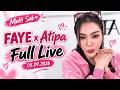 [Multi-Sub] Faye Peraya x Atipa Full Live #fayeatom #AtomPariya #fayemalisorn