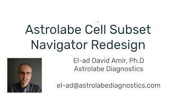 Astrolabe Cell Subset Navigator Redesign (for Users)