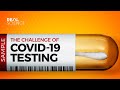 The Challenge of COVID-19 Testing