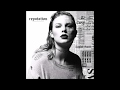 Taylor Swift - ...Ready For It (Explicit Audio)