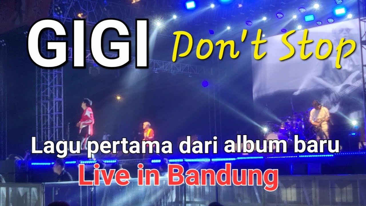 Gigi - Don't Stop (Live in Bandung, Sept 2025)