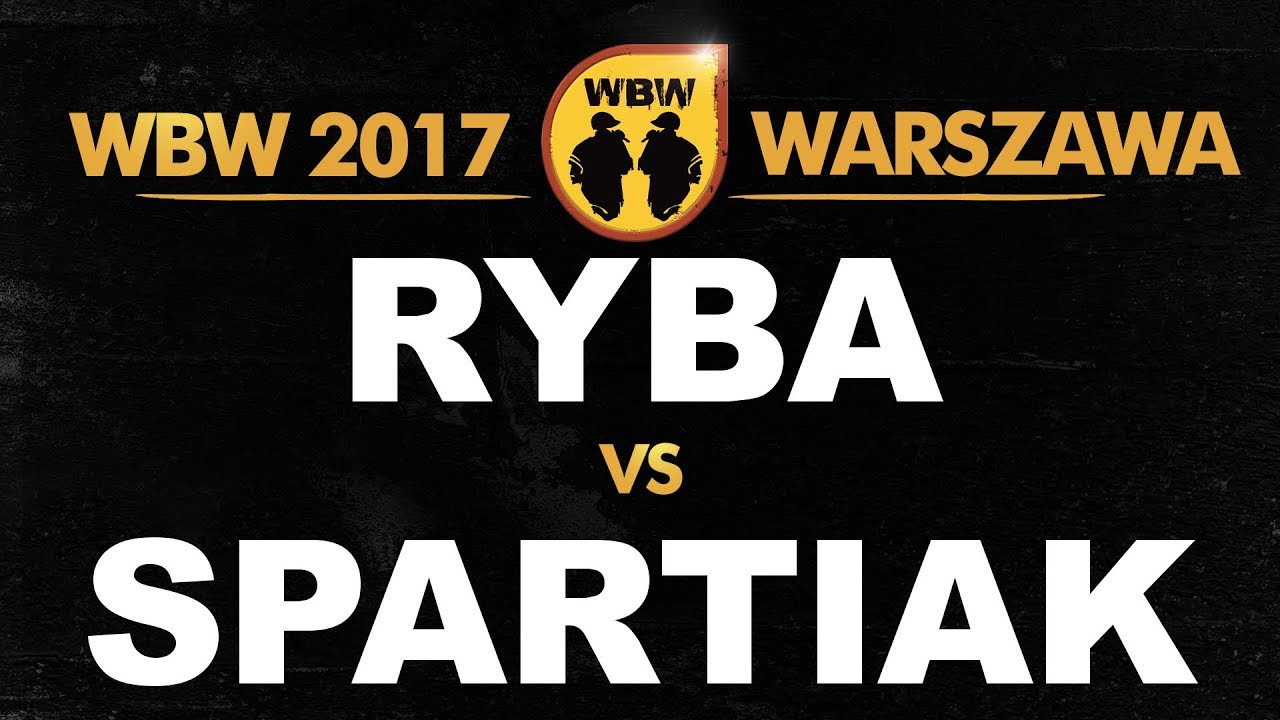 RYBA vs SPARTIAK 🎤 WBW 2017 🎤 Warszawa (1/4) Freestyle Battle