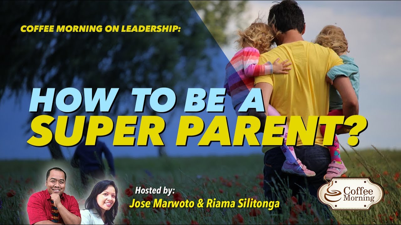HOW TO BE A SUPER PARENT? | Ngopi Bareng di PENABUR Harapan Indah Bekasi