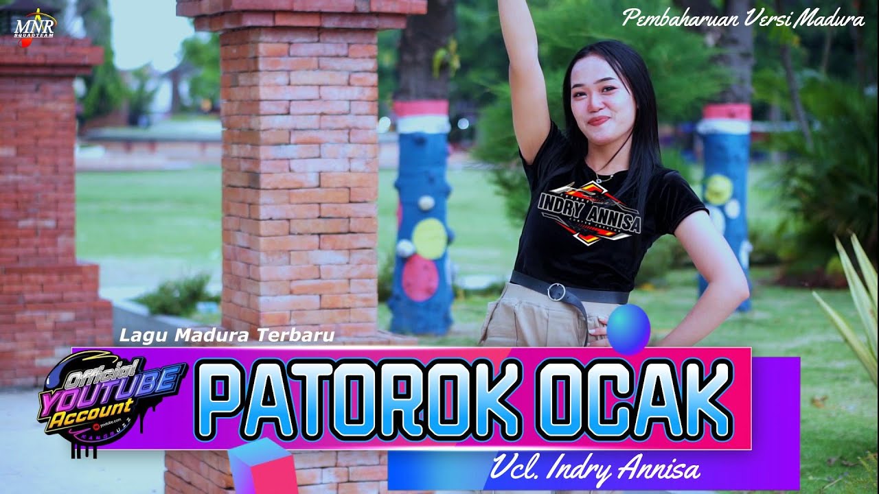 COVER PEMBAHARUAN VERSI MADURA  ~ PATOROK OCAK ~ INDRY ANNISA ~ LAGU MADURA TERBARU.