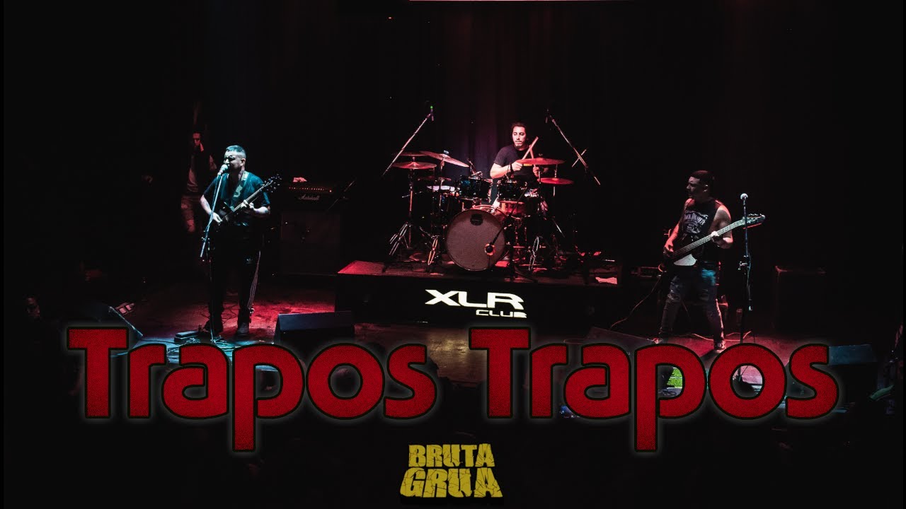 TRAPOS TRAPOS - BRUTAGRUA - [Fragmentos]