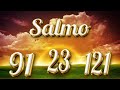SALMO 91 SALMO 23 SALMO 121 PARA PROTEÇÃO PROSPERIDADE E SOCORRO DIVINO