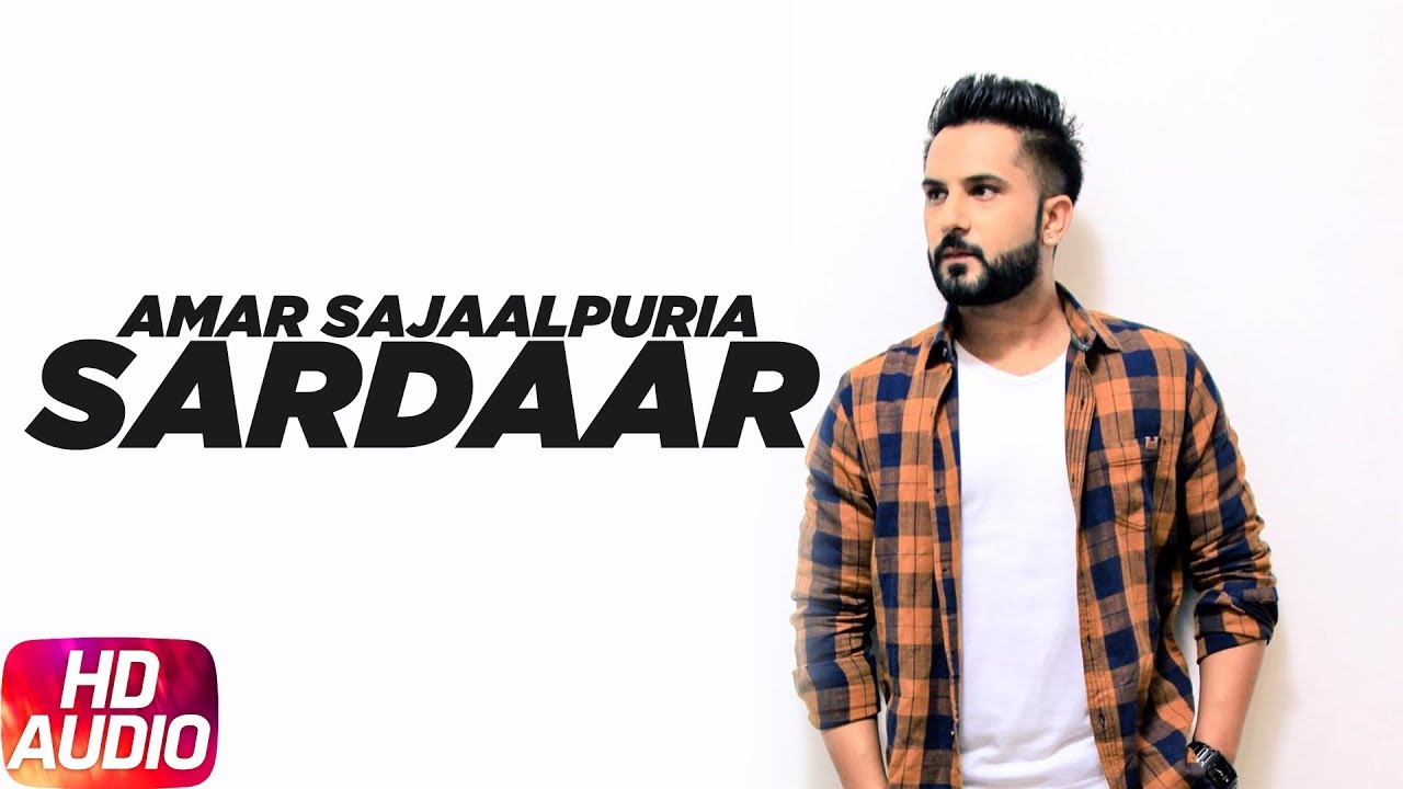 Sardaar | Audio Song | Amar Sajaalpuria | Speed Records