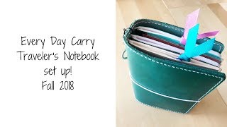 Every Day Carry Traveler's Notebook setup! ~ Fall 2018