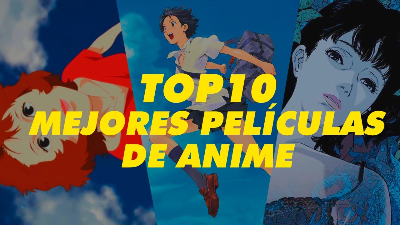 Top 10 Mejores películas de anime que deberías ver YouTube