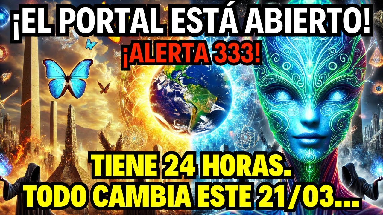 ¡El Portal 333 está ABIERTO! 7 Secretos que DEBES Saber HOY, 21 de ...