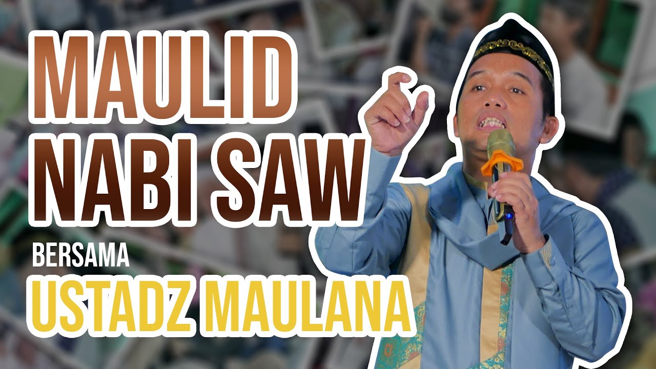 [ FULL ] Maulid Nabi SAW 1444 H/2022 M bersama Ustadz Maulana (Islam Itu Indah)