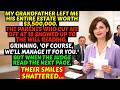 My Grandfather Left Me His Entire Estate Worth $3,500,000... – Then My Parents...