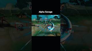 Alpha Savage 🥱🔥 #mobilelegends #savege