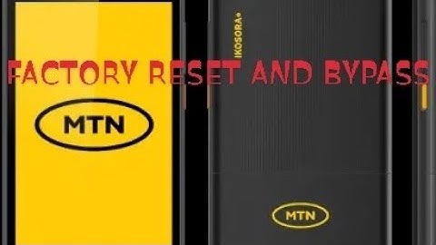 Factory reset MTN ikosora smartphone and Google bypass with unforgeable password
