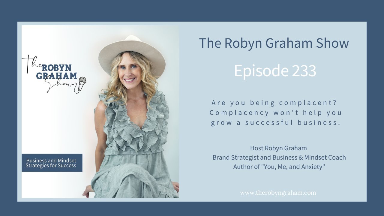 Are you being complacent? Complacency won't help you grow a successful business.