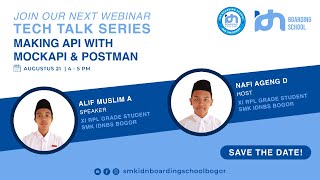 [WEEKEND TECH TALK SERIES] RPL - Making API with mockAPI & Postman
