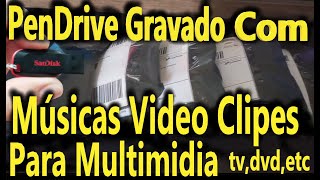 PenDrive Gravado Com Total Garantia de Entrega, Envio Com Músicas, Video Clipes Para Multimidia,etc