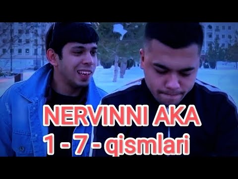 NERVINNI AKA 1-2-3-4-7-qismlari #donik_vines #nervinniaka #vines #million #uzbekistan