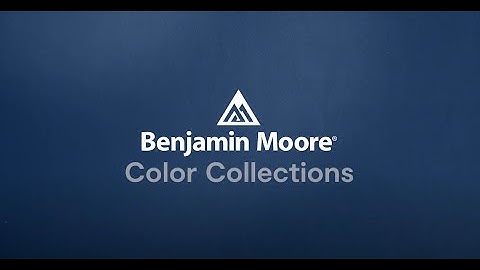 Benjamin Moore’s Color Collections