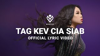 Maa Vue - Tag Kev Cia Siab (Official Lyric Video)