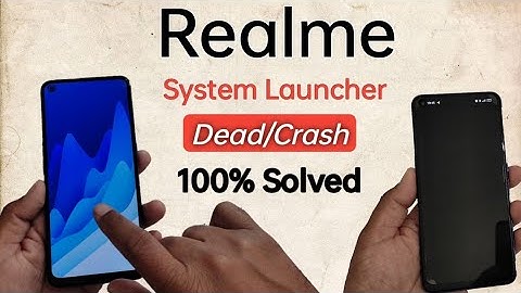 System launcher crash in realme 2023 | home screen Not working