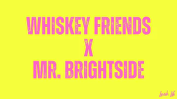 Whiskey Friends (Morgan Wallen) x Mr. Brightside (The Killers) - LAVISH LIFE MASHUP