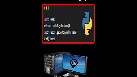Get Ip Address Using Python || python community