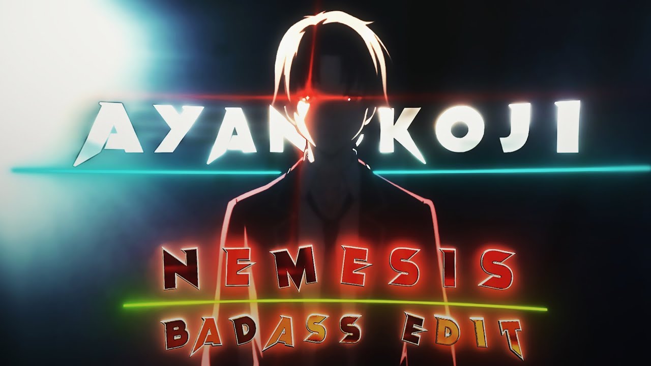 Ayanokoji Vs Ryuen - Nemesis - Badass - [Edit/AMV]