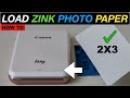 How To Load Zink Photo Paper In The Canon Ivy Mini Photo Printer 