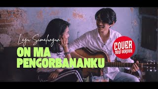 On Ma Pengorbananku - Linna Erlima Lingga Lagu Simalungun Cover Terbaru 2026 [Hatdy Damanik]