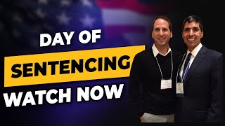 Sentencing Day (Every Defendant Must Watch This ASAP)