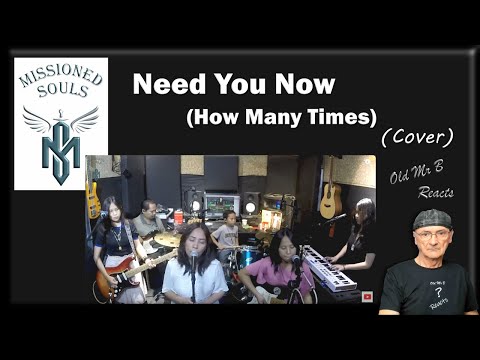 MISSIONED SOULS - Need You Now (How Many Times) by Plumb - family band cover (Reaction)