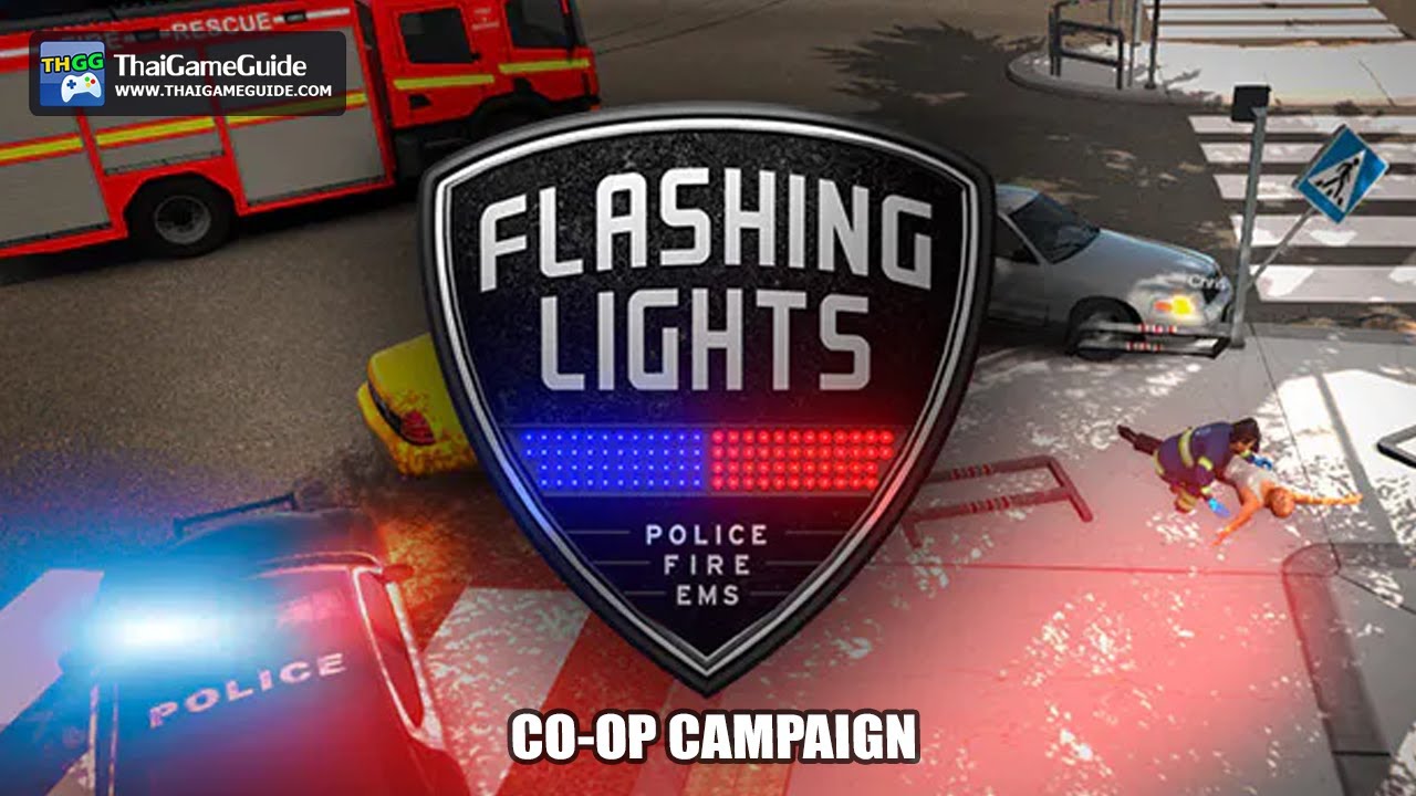 der nøje Forventer Flashing Lights (Early Access) [Online Co-op] : Co-op Campaign ~ Police  Firefighting EMS Simulator - YouTube